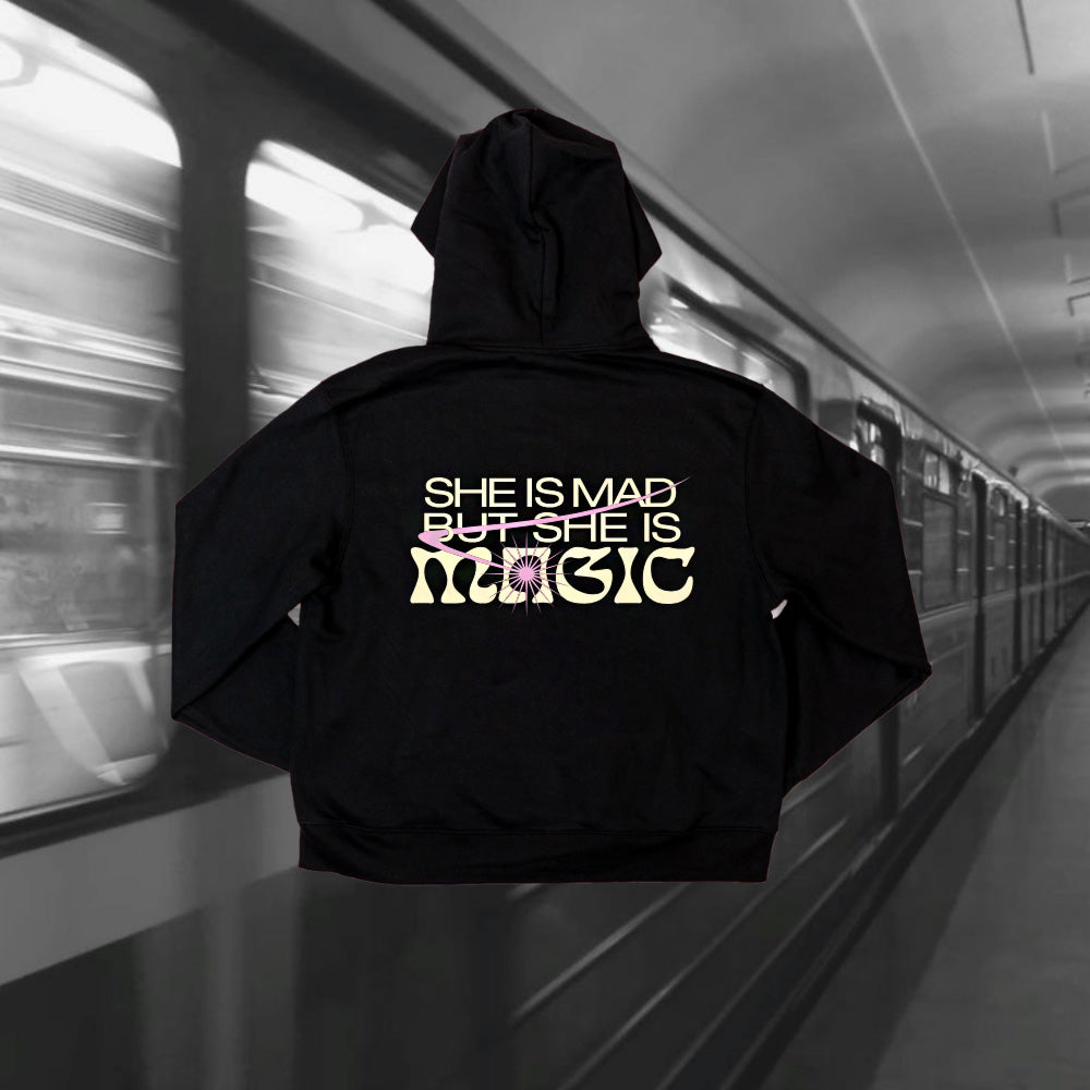 Felpa Unisex - She is mad but she is magic