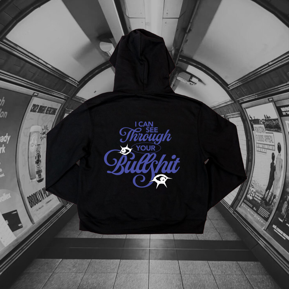 Felpa Unisex - I Can See through your bullshit