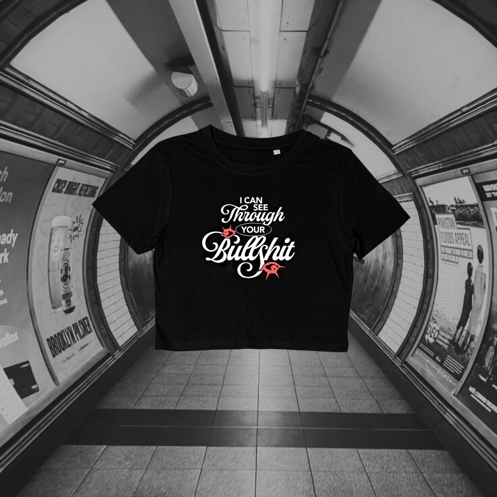 T-Shirt Crop Donna - I can see through your bullshit