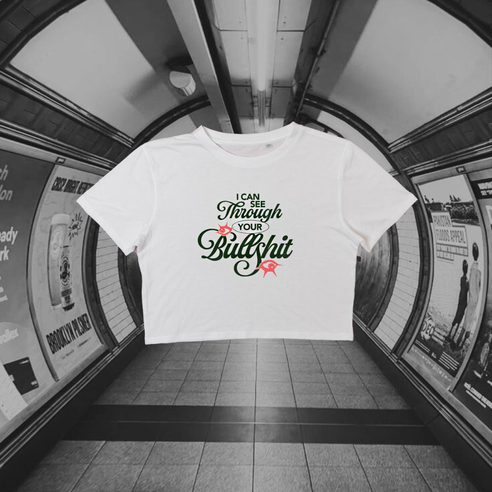 T-Shirt Crop Donna - I can see through your bullshit